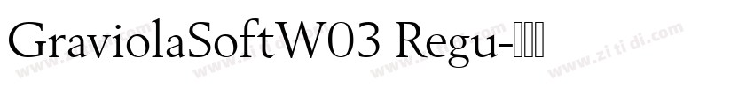 GraviolaSoftW03 Regu字体转换